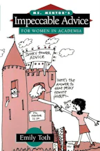 Cover of 'Ms. Mentors Impeccable Advice for Women in Academia' by Emily Toth 