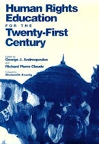 Human Rights Education for the Twenty-First Century Human Rights Education for the Twenty-First Century