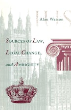 Sources of Law, Legal Change, and Ambiguity Sources of Law, Legal Change, and Ambiguity