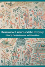 Cover of 'Renaissance Culture and the Everyday' 