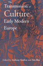 Cover of 'The Transmission of Culture in Early Modern Europe' 