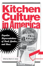 Cover of 'Kitchen Culture in America' by Sherrie A. Inness 