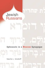 Cover of 'Jewish Russians' by Sascha L. Goluboff 