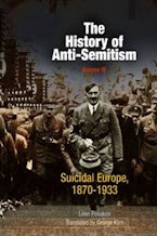 The History of Anti-Semitism, Volume 4