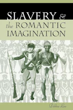 Cover of 'Slavery and the Romantic Imagination' by Debbie Lee 