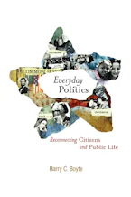 Cover of 'Everyday Politics' by Harry C. Boyte 