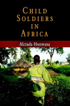 Cover of 'Child Soldiers in Africa' by Alcinda Honwana 