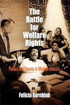 The Battle for Welfare Rights The Battle for Welfare Rights