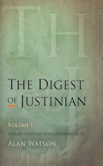 The Digest of Justinian, Volume 1