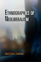 Cover of 'Ethnographies of Neoliberalism' 