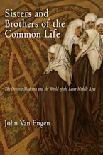 Cover of 'Sisters and Brothers of the Common Life' by John Van Engen 