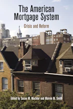 Cover of 'The American Mortgage System' by Susan M. Wachter and Marvin M. Smith 