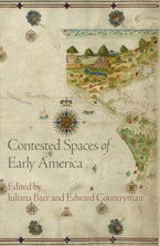 Contested Spaces of Early America