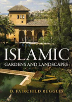 Cover of 'Islamic Gardens and Landscapes' 