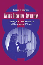 Cover of 'Women Preaching Revolution' by Elaine J. Lawless 