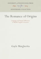 The Romance of Origins The Romance of Origins