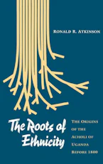 Cover of 'The Roots of Ethnicity' by Ronald R. Atkinson 
