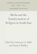 Cover of 'Media and the Transformation of Religion in South Asia' 
