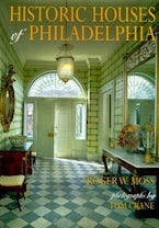 Historic Houses of Philadelphia