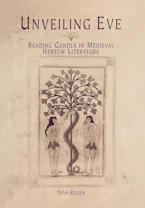 Cover of 'Unveiling Eve' by Tova Rosen 