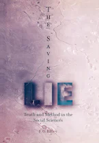 Cover of 'The Saving Lie' by F. G. Bailey 