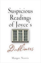 Cover of 'Suspicious Readings of Joyces "Dubliners"' by Margot Norris 