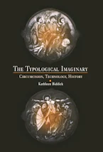 Cover of 'The Typological Imaginary' by Kathleen Biddick 