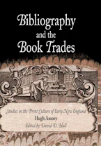 Cover of 'Bibliography and the Book Trades' by Hugh Amory and David D. Hall 