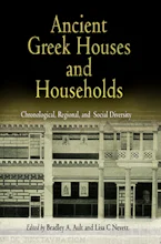 Cover of 'Ancient Greek Houses and Households' by Bradley A. Ault and Lisa C. Nevett 