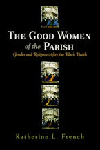 Cover of 'The Good Women of the Parish' 