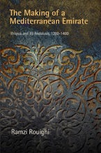 The Making of a Mediterranean Emirate