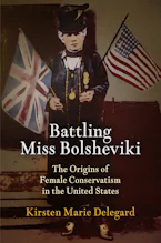 Cover of 'Battling Miss Bolsheviki' by Kirsten Marie Delegard 