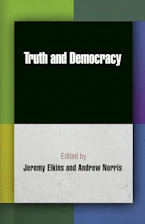 Cover of 'Truth and Democracy' by Jeremy Elkins and Andrew Norris 