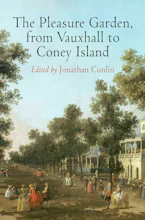 Cover of 'The Pleasure Garden, from Vauxhall to Coney Island' by Jonathan Conlin 