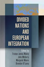 Cover of 'Divided Nations and European Integration' 