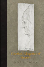 Cover of 'Goethes Allegories of Identity' by Jane K. Brown 