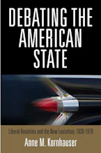 Cover of 'Debating the American State' by Anne M. Kornhauser 