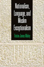Cover of 'Nationalism, Language, and Muslim Exceptionalism' 