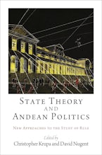 State Theory and Andean Politics