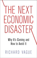 Cover of 'The Next Economic Disaster' 