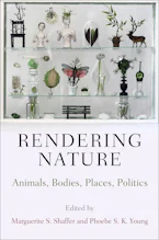 Cover of 'Rendering Nature' by Marguerite S. Shaffer and Phoebe S. K. Young 