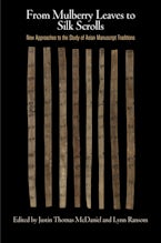 From Mulberry Leaves to Silk Scrolls