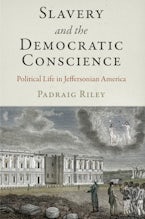 Slavery and the Democratic Conscience