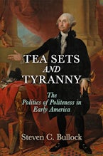 Tea Sets and Tyranny