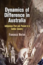 Cover of 'Dynamics of Difference in Australia' by Francesca Merlan 