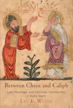 Cover of 'Between Christ and Caliph' by Lev E. Weitz 