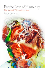 Cover of 'For the Love of Humanity' by Ayça Çubukçu 