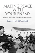 Cover of 'Making Peace with Your Enemy' by Lætitia Bucaille 