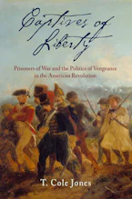 Cover of 'Captives of Liberty' by T. Cole Jones 