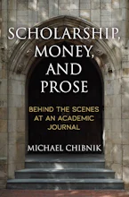 Cover of 'Scholarship, Money, and Prose' by Michael Chibnik 